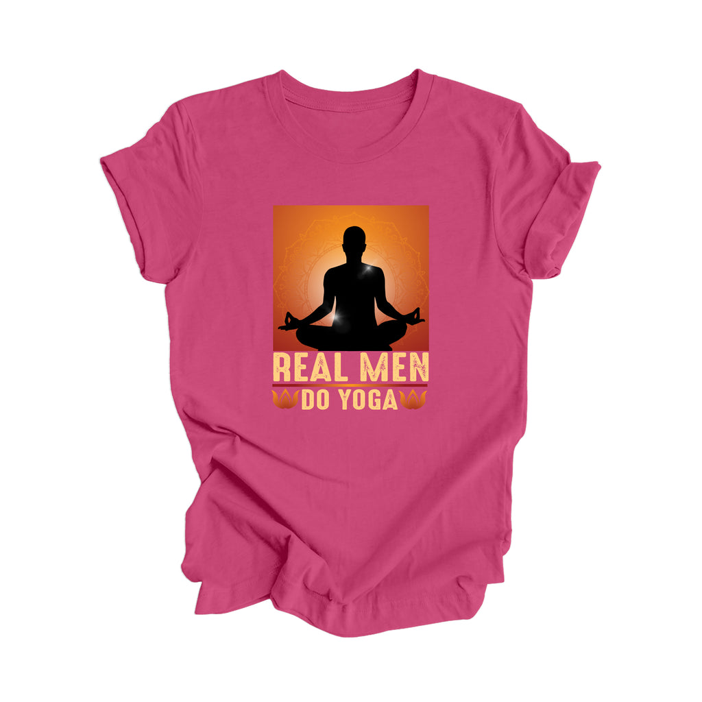 Real Men Do Yoga - Yoga Gift, Meditation Shirt, Yoga T-shirt, Yoga Lover Gift, Yoga Teacher Shirt, Wellness Shirt, Self Care Shirt - Inspired X