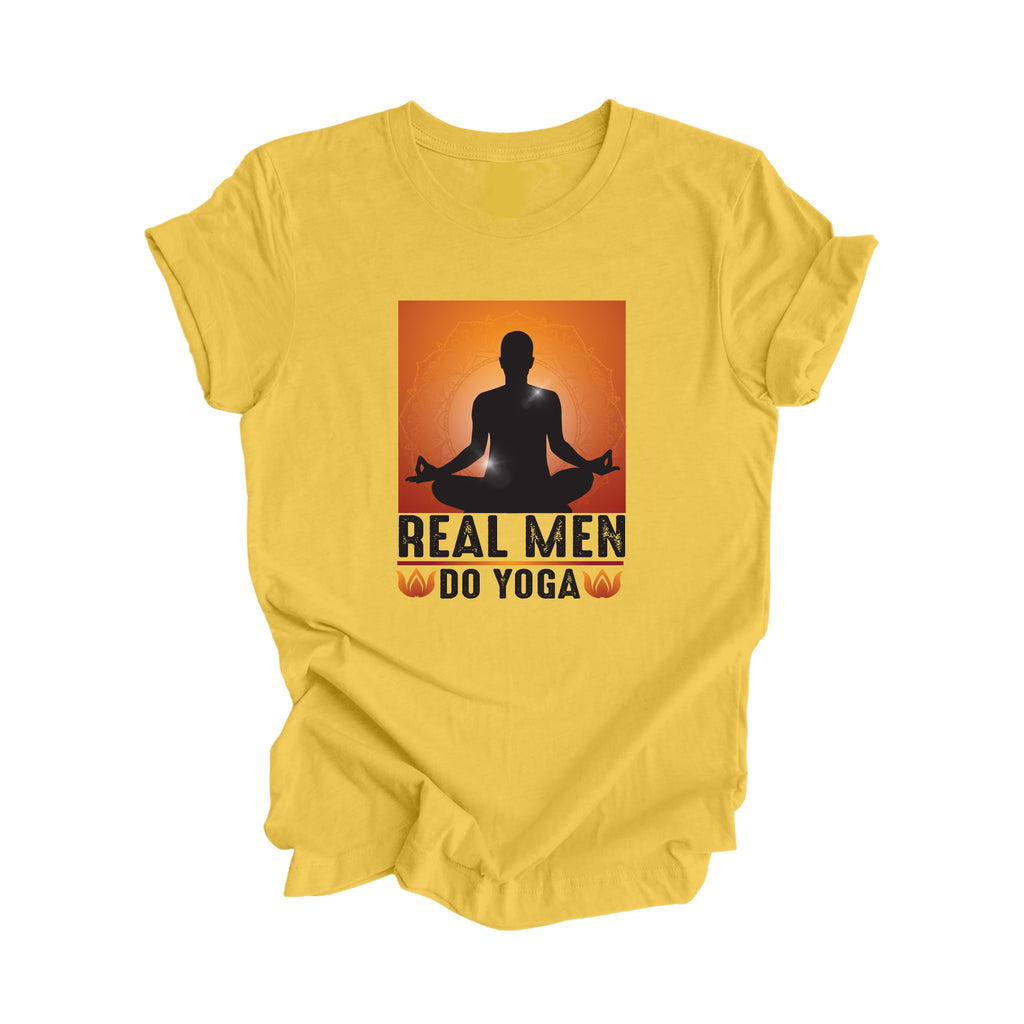 Real Men Do Yoga - Yoga Gift, Meditation Shirt, Yoga T-shirt, Yoga Lover Gift, Yoga Teacher Shirt, Wellness Shirt, Self Care Shirt - Inspired X