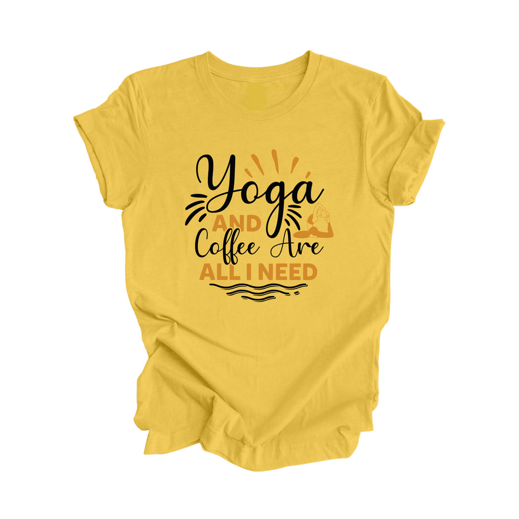 Yoga And Coffee Are All I Need - Yoga Gift, Meditation Shirt, Yoga T-shirt, Yoga Lover Gift, Yoga Teacher Shirt, Wellness Shirt, Self Care Shirt - Inspired X