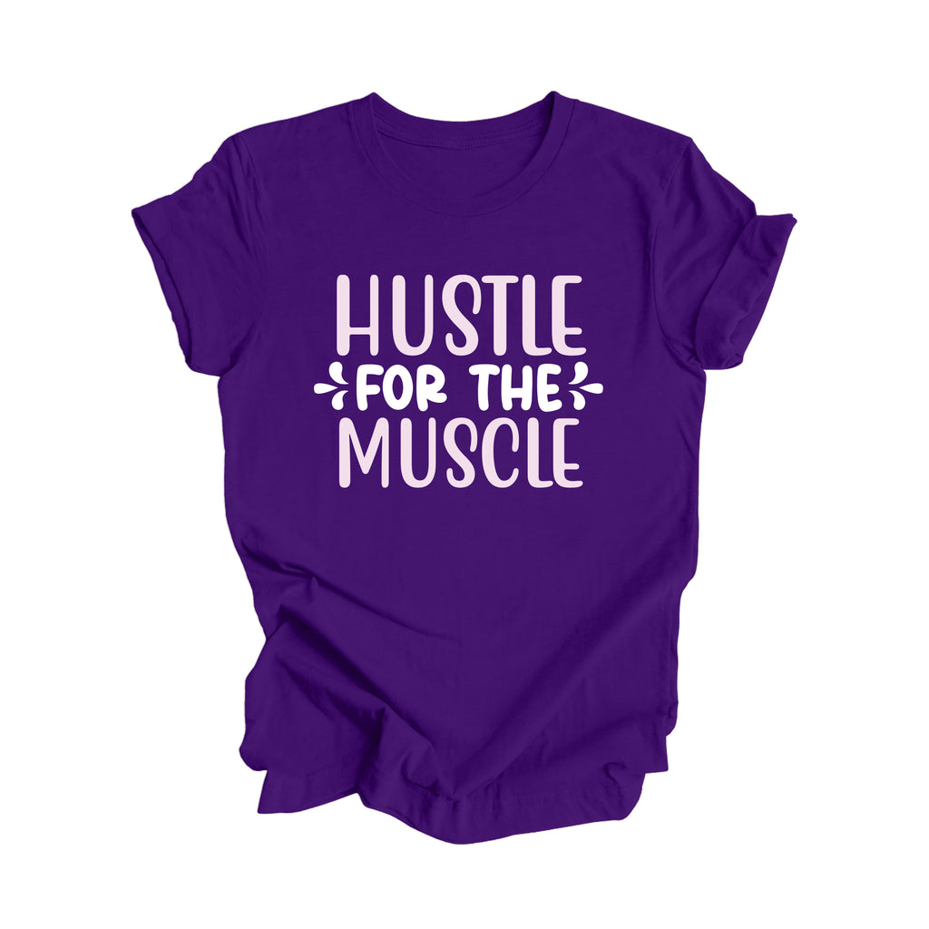 Hustle For The Muscle - Yoga Gift, Meditation Shirt, Yoga T-shirt, Yoga Lover Gift, Yoga Teacher Shirt, Wellness Shirt, Self Care Shirt - Inspired X