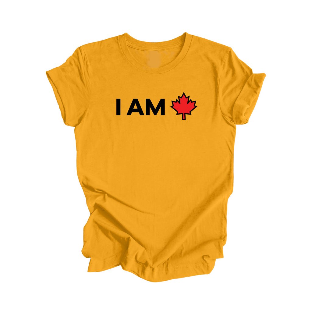 I Am Canada - Canadian Maple Leaf, Canadian Gift T-Shirt, Canada Present, National Symbol Tee Shirt - Inspired X