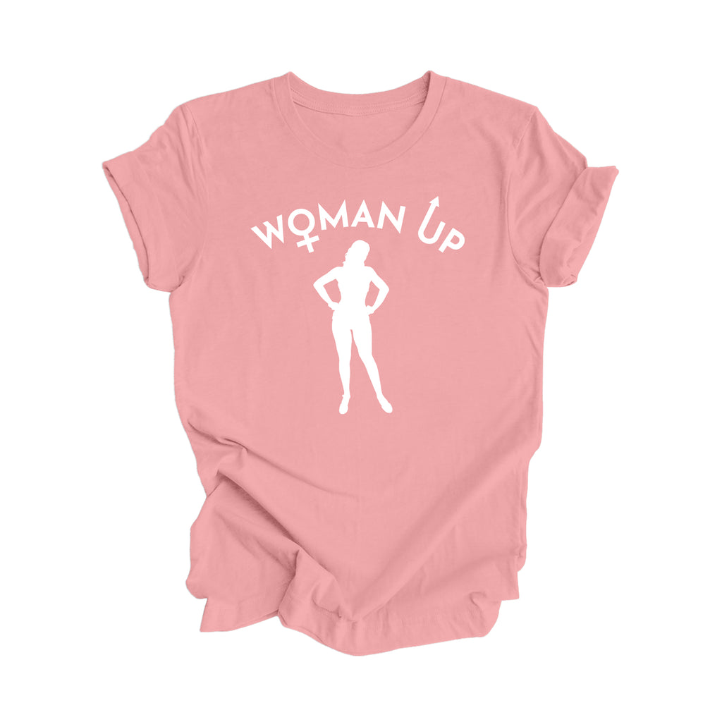 Woman Up - Mom Gift, Mom Shirt, Funny Mom Shirt, Mama Shirt, Mother's Day Gift, Mother T-Shirt, Motivational Shirt, Feminist Shirt, Ladies Shirt, Girl Power, Super Mom - Inspired X
