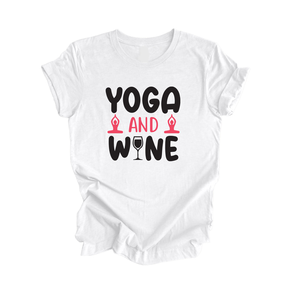 Yoga And Wine - Yoga Gift, Meditation Shirt, Yoga T-shirt, Yoga Lover Gift, Yoga Teacher Shirt, Wellness Shirt, Self Care Shirt - Inspired X