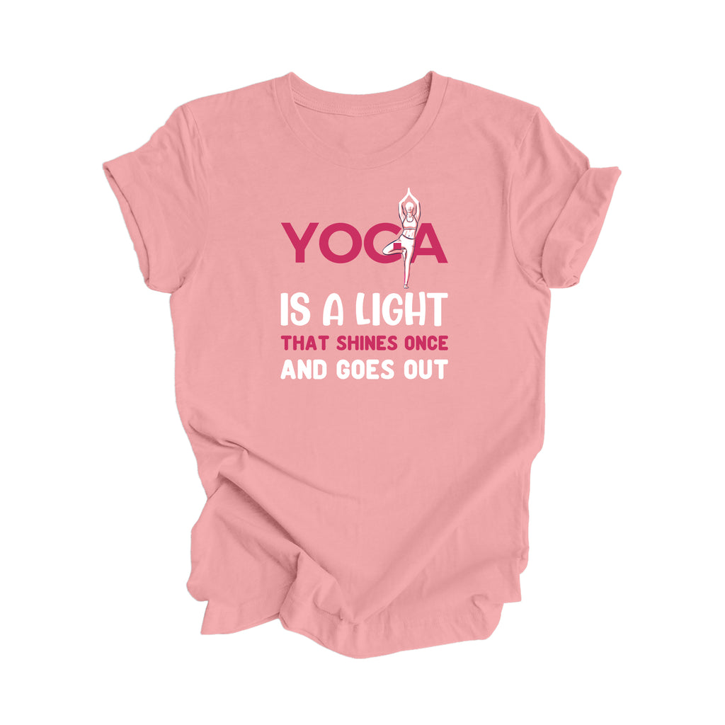 Yoga Is A Light That Shines Once Goes Out - Yoga Gift, Meditation Shirt, Yoga T-shirt, Yoga Lover Gift,  Yoga Teacher Shirt, Wellness Shirt, Self Care Shirt - Inspired X