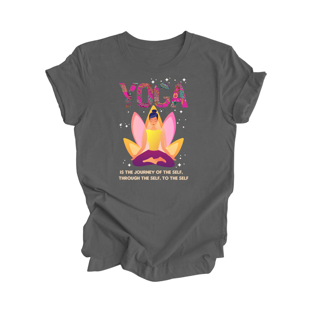 Yoga Is The Journey Of The Self, Through The Self, To The Self - Yoga Gift, Meditation Shirt, Yoga T-shirt, Yoga Lover Gift, Yoga Teacher Shirt, Wellness Shirt, Self Care Shirt - Inspired X
