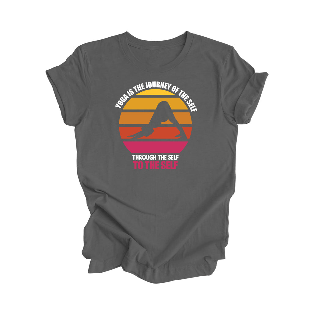 Yoga Is The Journey Of The Self, Through The Self, To The Self - Yoga Gift, Meditation Shirt, Yoga T-shirt, Yoga Lover Gift, Yoga Teacher Shirt, Wellness Shirt, Self Care Shirt - Inspired X