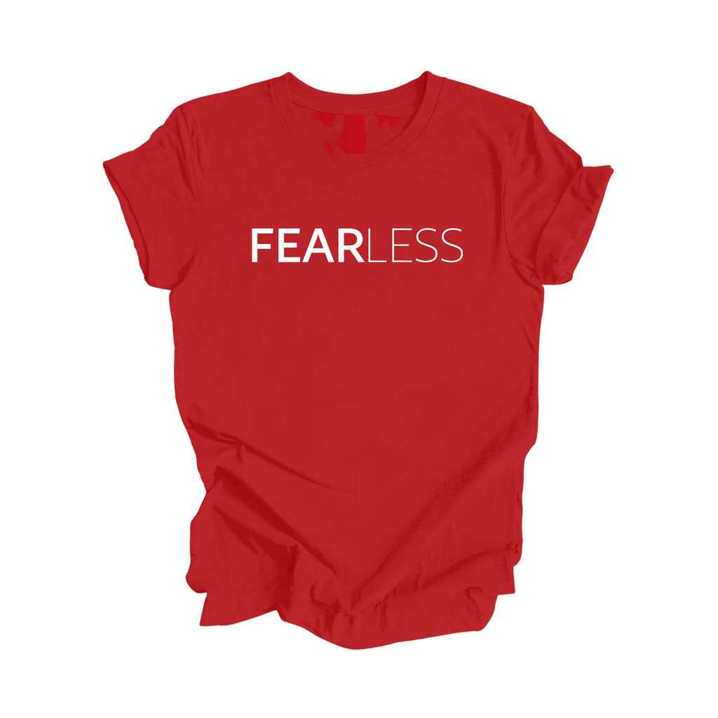 Fear Less - Positive Quote Shirt, Inspirational Shirt, Motivational Shirt, Fearless Shirts, Brave T-shirt, Gift For Her, Gift For Him - Inspired X