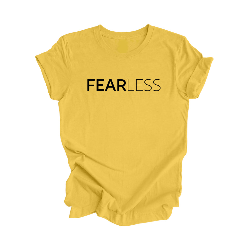 Fear Less - Positive Quote Shirt, Inspirational Shirt, Motivational Shirt, Fearless Shirts, Brave T-shirt, Gift For Her, Gift For Him - Inspired X