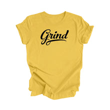 Load image into Gallery viewer, Grind - Positive Quote Shirt, Inspirational Shirt Gift, Motivational T-Shirt, Entrepreneur Shirt, Business Owner Shirt, Boss Shirt, Gift For Her, Gift For Him - Inspired X